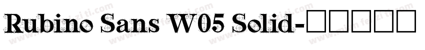 Rubino Sans W05 Solid字体转换